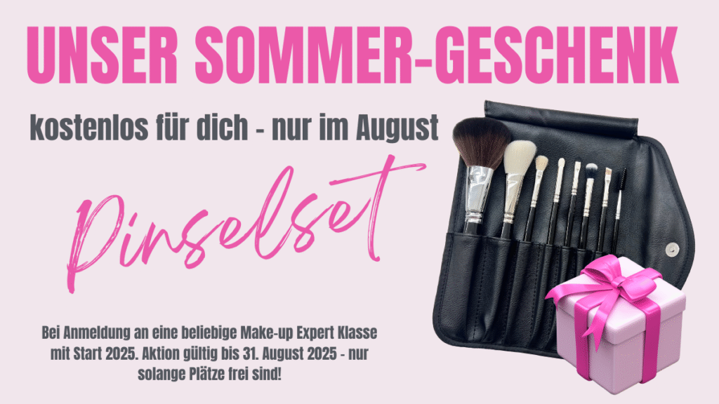 Sommeraktion von MIA. Dein Make-up Coach: Gratis-Pinselset bei Anmeldung zum Make-up Expert Kurs 2025 – gültig im August, solange Plätze frei sind.