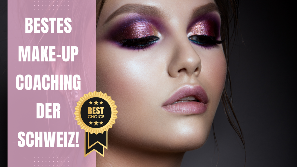 Bestes Make-up Coaching der Schweiz