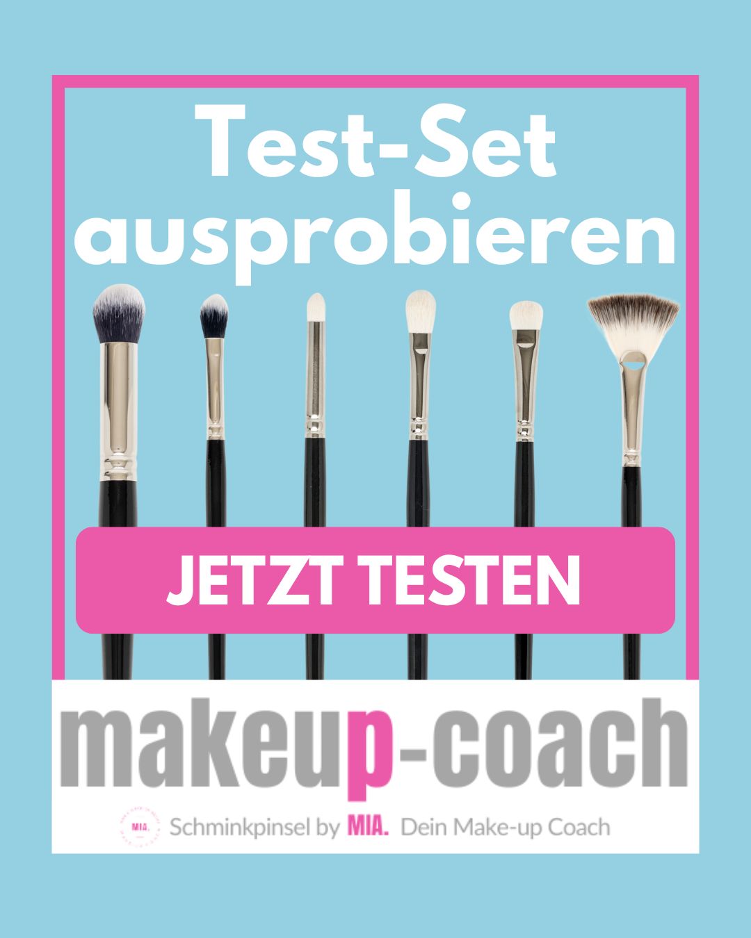Make-up Pinsel Test-Set ausprobieren – Schminkpinsel von makeup-coach by MIA.