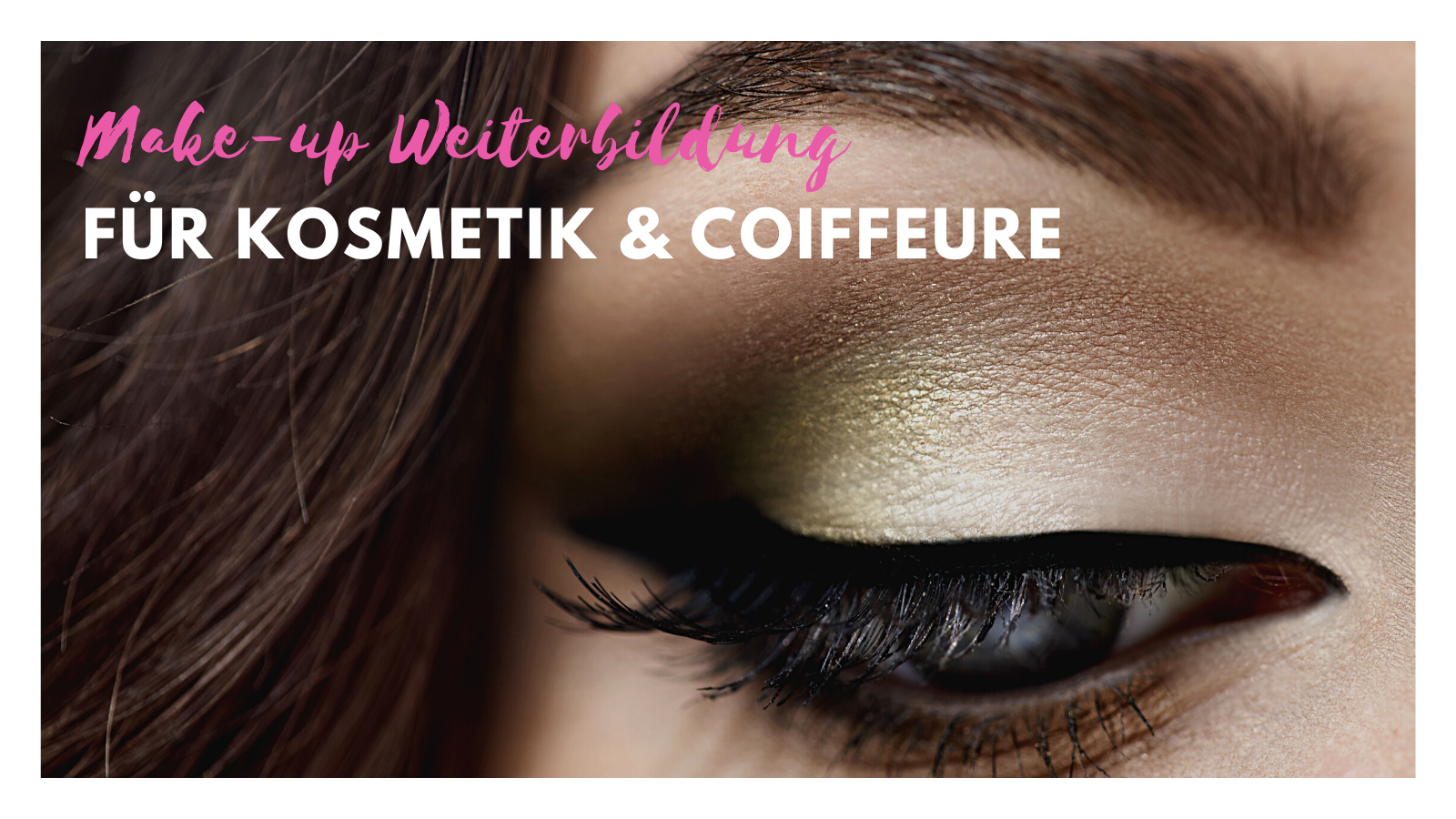 Make-up Weiterbildung für Kosmetikerinnen und Coiffeure – von MIA. Dein Make-up Coach