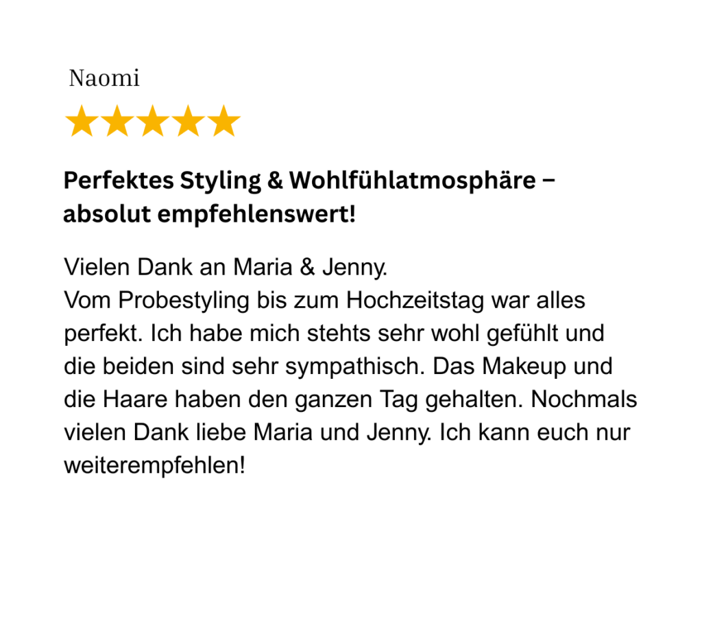 Brautstyling mit Make-up und Haaren von Maria & Jenny – perfekte Hochzeitserfahrung, professionelles Styling vom Probestyling bis zum Hochzeitstag.